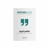 Materiały pomocnicze dla uczniów - Matura 2018 Język polski Testy i arkusze z odpowiedziami Zakres podstawowy i rozszerzony - Katarzyna Budna, Jolanta Manthey, TADEUSZ BANOWSKI, Kalka V - miniaturka - grafika 1