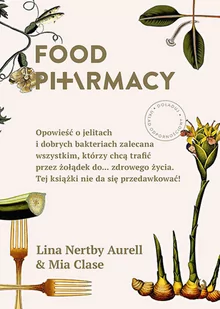 Otwarte Food Pharmacy - Lina Nertby Aurell, Mia Clase - Zdrowie - poradniki - miniaturka - grafika 1