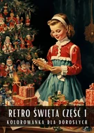E-booki - kultura i sztuka - Kolorowanka dla dorosłych. Retro święta Część 1 - miniaturka - grafika 1