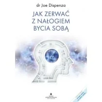 Jak zerwać z nałogiem bycia sobą - Rozwój osobisty - miniaturka - grafika 1