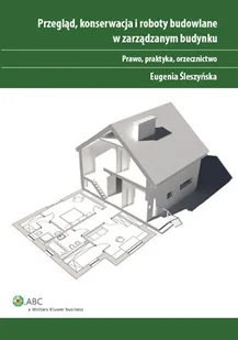 Przegląd, konserwacja i roboty budowlane w zarządzanym budynku - Zarządzanie - miniaturka - grafika 1