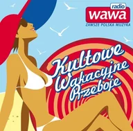Składanki muzyczne - różni wykonawcy Kultowe wakacyjne przeboje Radia Wawa CD) Agencja Artystyczna MTJ - miniaturka - grafika 1