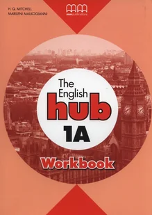The English Hub 1A Workbook - Książki do nauki języka angielskiego - miniaturka - grafika 1