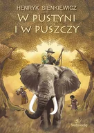 Lektury szkoła podstawowa - W pustyni i w puszczy - Henryk Sienkiewicz - książka - miniaturka - grafika 1