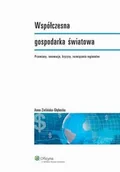 E-booki - biznes i ekonomia - Współczesna gospodarka światowa Anna Zielińska-Głębocka - miniaturka - grafika 1