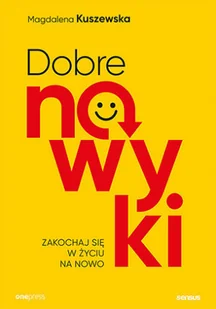 Dobre nawyki. Zakochaj się w życiu na nowo - Psychologia - miniaturka - grafika 2
