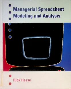 Managerial spreadsheet modeling and analysis - Zarządzanie - miniaturka - grafika 1