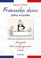 Zdrowie - poradniki - Francuskie dzieci jedzą wszystko - miniaturka - grafika 1
