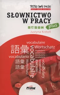 Testuj swój polski Plus Słownictwo w pracy - Justyna Krztoń - Pozostałe języki obce - miniaturka - grafika 1