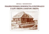 Technika - Poradnik wiejskiego budownictwa ogniotrwałego z gliny i drzewa lub betonu i drzewa - miniaturka - grafika 1