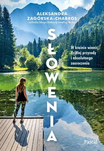 Słowenia. W krainie winnic, dzikiej przyrody - E-booki - przewodniki - miniaturka - grafika 1
