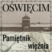 Audiobooki - historia - Oświęcim. Pamiętnik więźnia - miniaturka - grafika 1