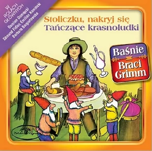 Polskie Nagrania Stoliczku nakryj się. Tańczące krasnoludki - Audiobooki - słuchowiska - miniaturka - grafika 1