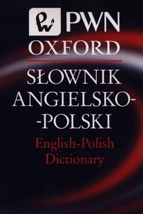 Wydawnictwo Naukowe PWN Słownik angielsko-polski. Oxford. - Praca zbiorowa - Słowniki języków obcych - miniaturka - grafika 1