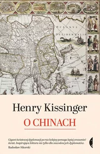 Czarne O Chinach. Wyd. 2 - Henry Kissinger - Felietony i reportaże - miniaturka - grafika 1