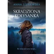 Literatura obyczajowa - Skradziona kołysanka - miniaturka - grafika 1