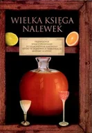 Napoje - Wielka księga nalewek - miniaturka - grafika 1