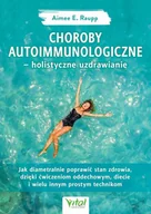 Rozwój osobisty - Choroby autoimmunologiczne - holistyczne uzdrawianie - miniaturka - grafika 1