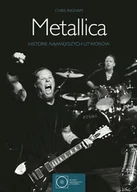 Biografie i autobiografie - Metallica. Historie największych utworów - miniaturka - grafika 1