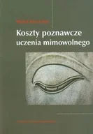Podręczniki dla szkół wyższych - Koszty poznawcze uczenia mimowolnego - miniaturka - grafika 1