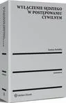 Prawo - Wyłączenie sędziego w postępowaniu cywilnym Joanna Derlatka - miniaturka - grafika 1
