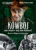 Biografie i autobiografie - Kowboj Jak nigdy się nie poddać - miniaturka - grafika 1