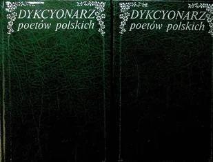 Dykcyonarz poetów Tom I i II - Poezja - miniaturka - grafika 1