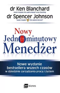 Nowy Jednominutowy Menedżer Ken Blanchard,spencer Johnson - Poradniki hobbystyczne - miniaturka - grafika 1