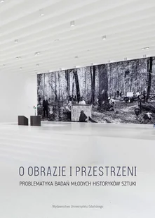 O obrazie i przestrzeni - Wysyłka od 3,99 - Książki o kulturze i sztuce - miniaturka - grafika 1