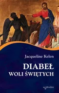 Religia i religioznawstwo - Diabeł woli świętych Jacqueline Kelen - miniaturka - grafika 1