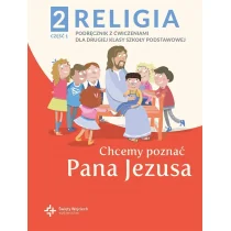 Księgarnia św. Wojciecha Katechizm SP 2 Chcemy poznać Pana Jezusa cz.1 2021 red. ks. Paweł Płaczek - Edukacja przedszkolna - miniaturka - grafika 1