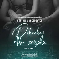Audiobooki - romanse - Pokochaj albo zniszcz. Pod przykrywką. Tom 2 - miniaturka - grafika 1