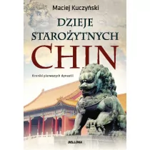 Maciej Kuczyński Dzieje starożytnych Chin - Historia Polski - miniaturka - grafika 2