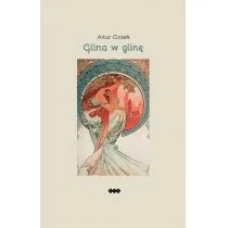 Warszawska Firma Wydawnicza Glina w glinę Artur Ciosek - Poezja Warszawska Firma Wydawnicza Glina w glinę Artur Ciosek - Poezja - miniaturka - grafika 1