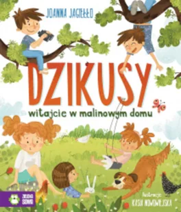 Zielona Sowa Dzikusy. Witajcie w malinowym domu - Pozostałe książki - miniaturka - grafika 2