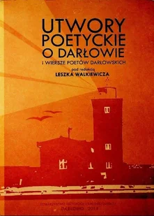 Utwory poetyckie o Darłowie - Poezja - miniaturka - grafika 1