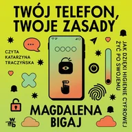 Audiobooki - poradniki - Twój telefon, twoje zasady - miniaturka - grafika 1