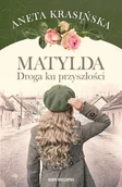 E-booki - literatura obca - Matylda. Droga ku przyszłości - miniaturka - grafika 1