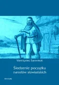 Historia świata - Śledzenie początku narodów słowiańskich - miniaturka - grafika 1
