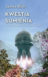 Kwestia sumienia - Science-fiction - miniaturka - grafika 2