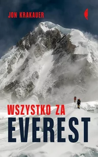 Wszystko za Everest - E-booki - literatura faktu - miniaturka - grafika 1