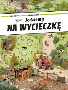 Doro Gobel, Peter Knorr Jedziemy na wycieczkę - Książki edukacyjne - miniaturka - grafika 1