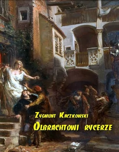Olbrachtowi rycerze - E-booki - literatura polska - miniaturka - grafika 1