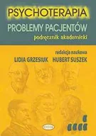 Podręczniki dla szkół wyższych - Eneteia Psychoterapia. Problemy pacjentów. Podręcznik akademicki - Eneteia - miniaturka - grafika 1