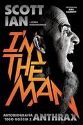 Biografie i autobiografie - In Rock Anthrax I'm The Man - Ian Scott, Jon Wiederhorn - miniaturka - grafika 1