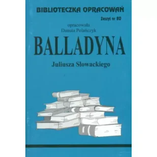 Balladyna. Biblioteczka opracowań. Zeszyt nr 80 - Pomoce naukowe - miniaturka - grafika 1