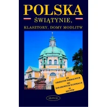 Omilanowska Małgorzata Polska. Świątynie, klasztory, domy modlitw - Przewodniki Omilanowska Małgorzata Polska. Świątynie, klasztory, domy modlitw - Przewodniki - miniaturka - grafika 2