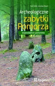 Archeologia - Archeologiczne zabytki Pomorza. Województwo pomorskie - miniaturka - grafika 1