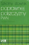 Filologia i językoznawstwo - Szkolny słownik poprawnej polszczyzny PWN - miniaturka - grafika 1