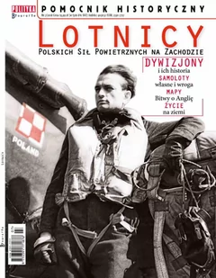 Pomocnik Historyczny. Lotnicy Polskich Sił Powietrznych na Zachodzie - E-booki - nauka - miniaturka - grafika 1